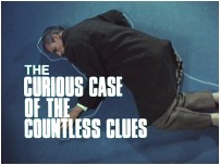 The Curious Case Of The Countless Clues