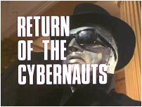 Return Of The Cybernauts