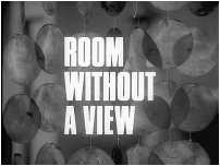 Room Without A View