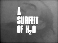 A Surfeit Of H2O